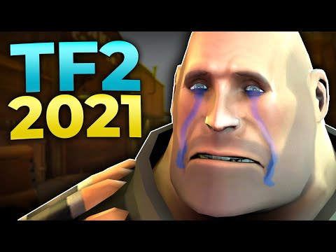 TF2 in 2021… (Worth it?)