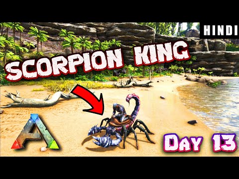 THE BIGGEST SCOPRION IN DINOSAUR WORLD ! | ARK Survival Evolved DAY 13 In HINDI  | IamBolt Gaming