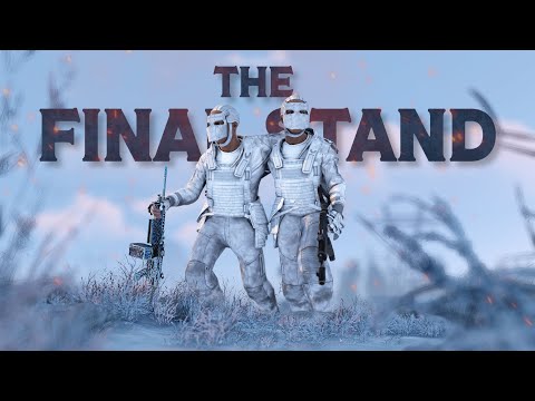THE FINAL STAND – Rust