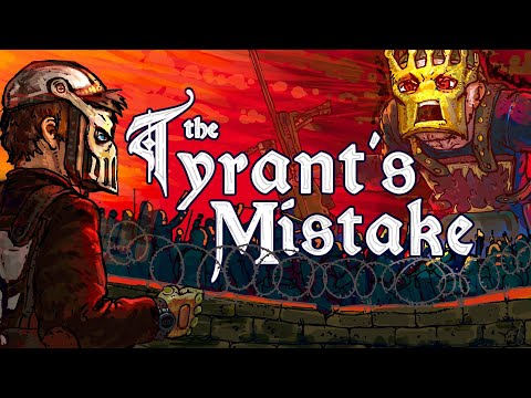 THE TYRANT'S MISTAKE – Rust (Movie)