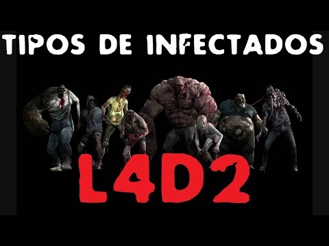 TIPOS DE INFECTADOS ESPECIALES | Left 4 Dead 2