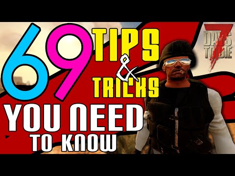 Tips and Tricks for 7 Days to Die (Alpha 19 – 2021)