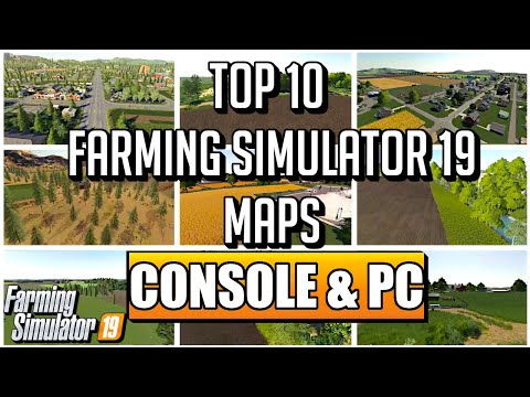 TOP 10 CONSOLE MAPS FOR FARMING SIMULATOR 19