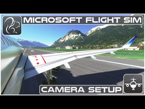 Tutorial #3 – Camera Setup – Microsoft Flight Simulator