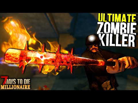 ULTIMATE ZOMBIE KILLING WEAPON Returns! – 7 Days to Die: MILLIONAIRE! Day 8 (Let's Play Gameplay)