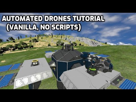 Vanilla Automated Drones (No Scripts) – Space Engineers Basics