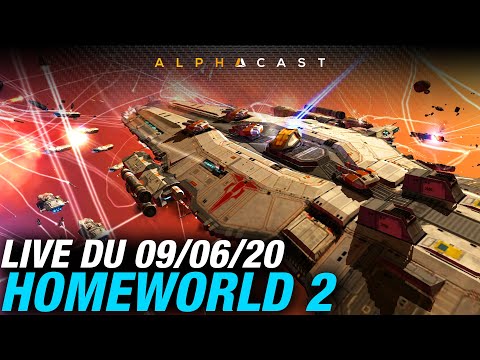 VOD ► On replonge dans Homeworld 2 ! – Live du 09/06/2020