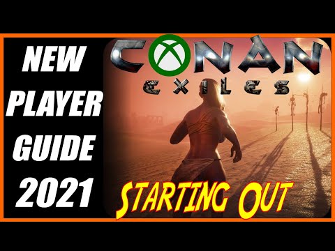 Xbox Conan Exiles New Player Guide 2021 – What to do First