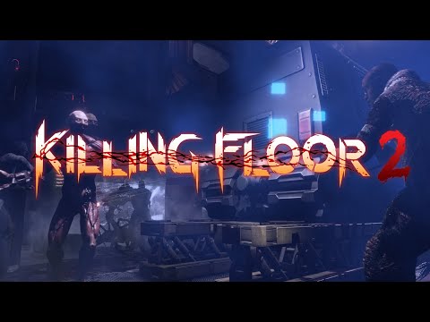 ZOMBİLERE KAFA GÖZ DALMA OYUNU / Killing Floor 2 Türkçe Oynanış – Bölüm 1