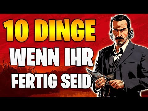 10 Dinge die ihr NACH der Story von Red Dead Redemption 2 machen könnt