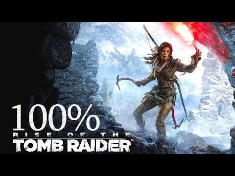 100% • Rise of the Tomb Raider • Extreme Survivor