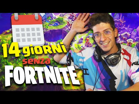 14 GIORNI SENZA GIOCARE A FORTNITE.. COSA È SUCCESSO ?!