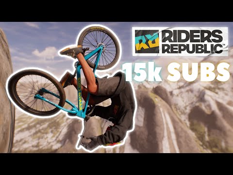 15K Subs Montage *RIDERS REPUBLIC*