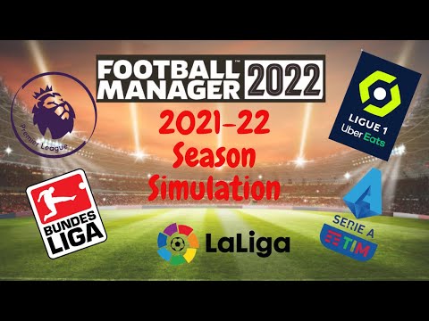 2021-22 SEASON SIMULATION – Football Manager 2022 Beta