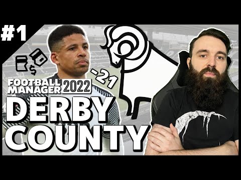 21 POINT DEDUCTION | Episode #1 | Derby County | Football Manager 2022