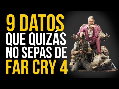 9 cosas QUE quizás NO SABES de FAR CRY 4!