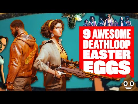 9 Deathloop Easter Eggs You Might Have Missed – Tomb Raider, Dishonored, POOP! and MUCH MORE!
