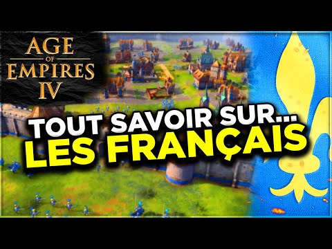 Age Of Empires 4 ⚔️ | LES FRANÇAIS en DETAIL !