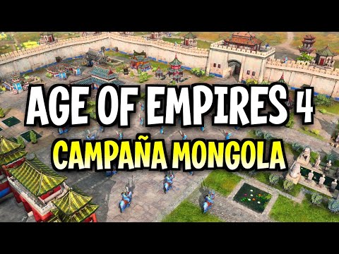 AGE OF EMPIRES 4 – GAMEPLAY ESPAÑOL CAMPAÑA: El IMPERIO MONGOL (Entera)