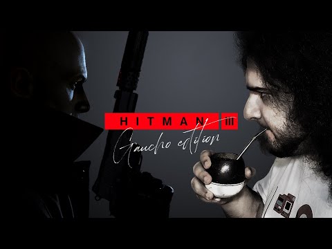 AMARGO Y RETRUCO | HITMAN 3: GAUCHO EDITION