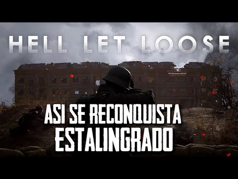Así SE RECONQUISTA ESTALINGRADO | Hell Let Loose 1.0