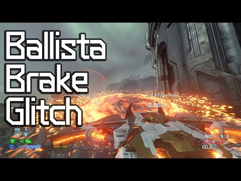 Ballista Brake Glitch — DOOM ETERNAL
