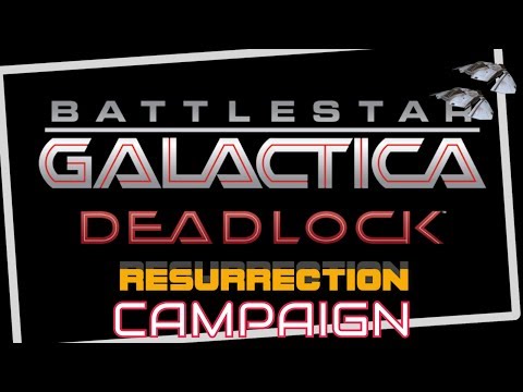Battlestar Galactica Deadlock Resurrection Full Campaign Run Through