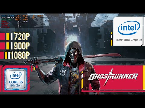 benchmark GHOSTRUNNER on INTEL UHD 630