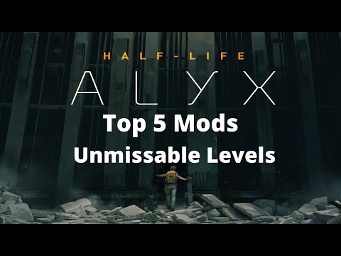 Best Half Life Alyx Mods – Unmissable Content