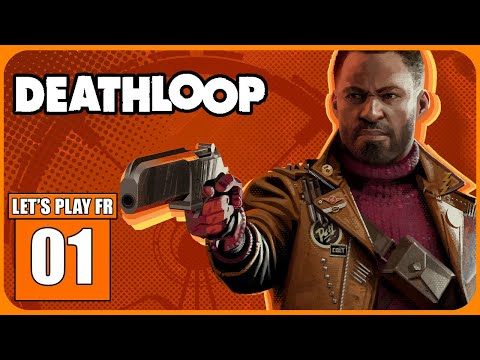 Bloqué dans la Boucle ! | DEATHLOOP FR #1