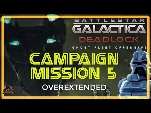 BSG DEADLOCK Ghost Fleet Offensive | OVEREXTENDED Mission 5 (Battlestar Galactica Deadlock)