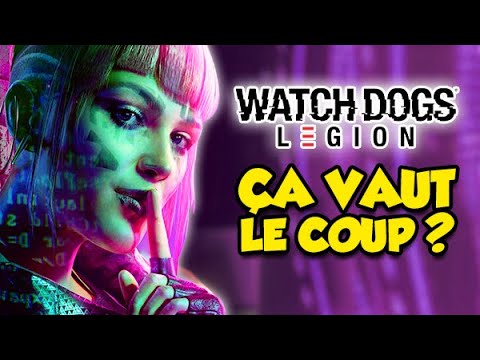 Ça vaut le coup ? (Watch Dogs : Legion)