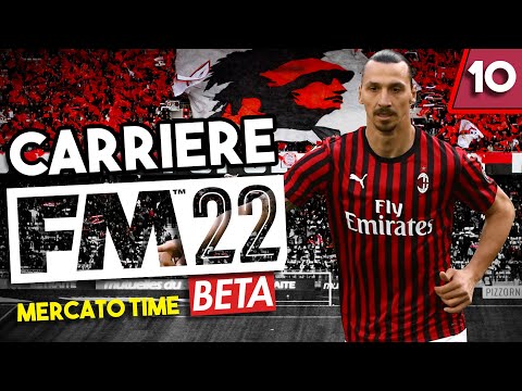 CARRIÈRE FM22 BETA | #10 | MERCATO TIME | Football Manager 2022