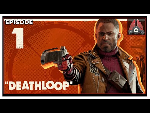 CohhCarnage Plays DEATHLOOP (Early Key From Bethesda) – Episode 1