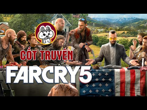 Cốt Truyện Game | Far Cry 5 – Ngày Tận Thế l Cờ Su Original