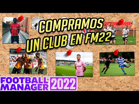 CREANDO UN NUEVO CLUB en FM22 ¡DECISIÓN FINAL! #2 JUNTA DE ACCIONISTAS | FOOTBALL MANAGER 2022