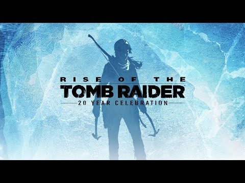 Обзор Rise of the Tomb Raider: 20 Year Celebration