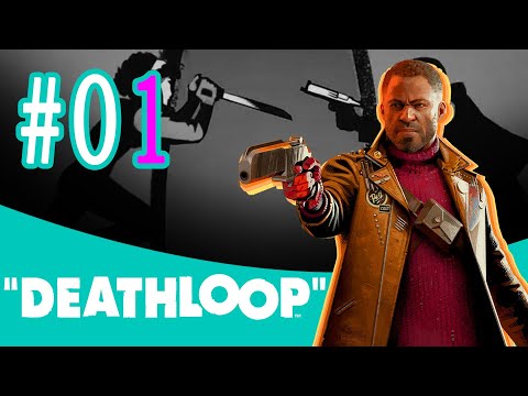 DEATHLOOP #01 –  È un gioco BELLO!