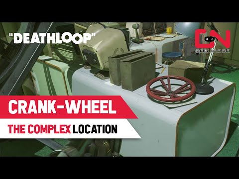 Deathloop Crank Wheel Location – The Complex Safe