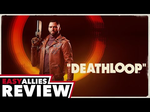 Deathloop – Easy Allies Review