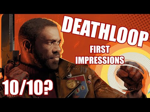 DEATHLOOP First Impressions – New Bethesda/Arkane Lyon Game