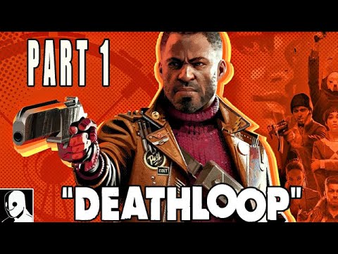 Deathloop Gameplay Deutsch PS5 Part 1 – Alles startet mit dem eigenen TOD