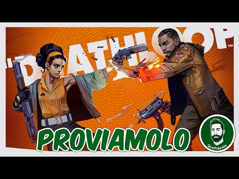 Deathloop – Gameplay ITA – SENZA RICORDI E BLOCCATI SU UN'ISOLA
