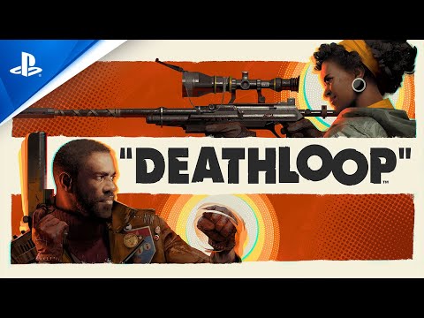 DEATHLOOP – Official Gameplay Reveal Trailer | PS5