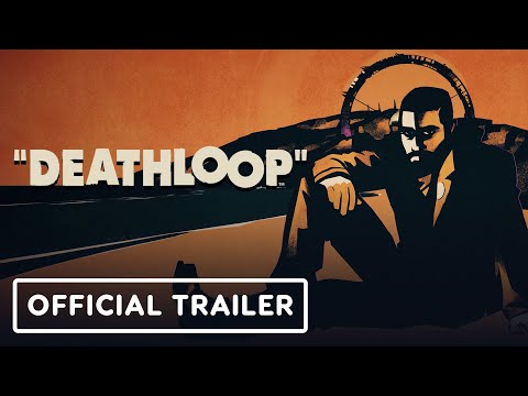 Deathloop – Official Launch Trailer