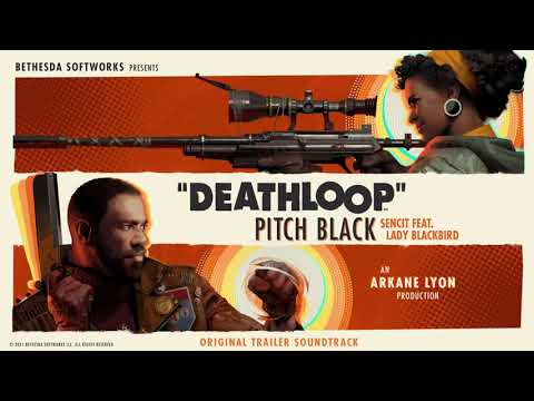 DEATHLOOP –  Pitch Black (Original Trailer Soundtrack)
