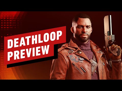 Deathloop Preview: It Isn't a Roguelike, It's Supernatural Hitman