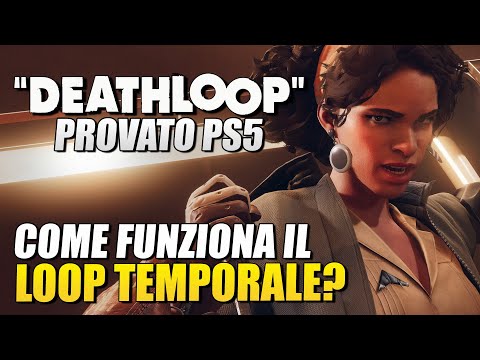 Deathloop PS5, provato il (non) Roguelite di Arkane