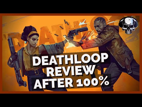 Deathloop – Review After 100%