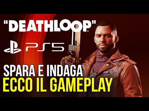 Deathloop su PS5 è più di uno SPARATUTTO: come funziona il GAMEPLAY